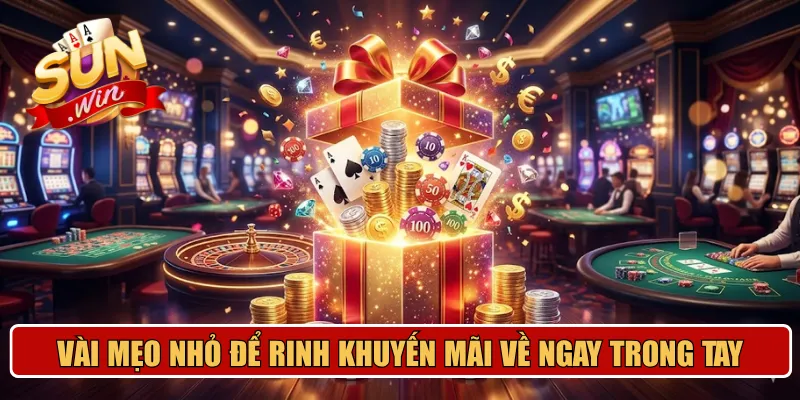 Vài mẹo nhỏ để rinh khuyến mãi về ngay trong tay